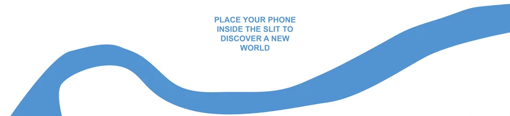 Blue wave interface artwork with an instruction to place a phone into a slit to discover a new world.